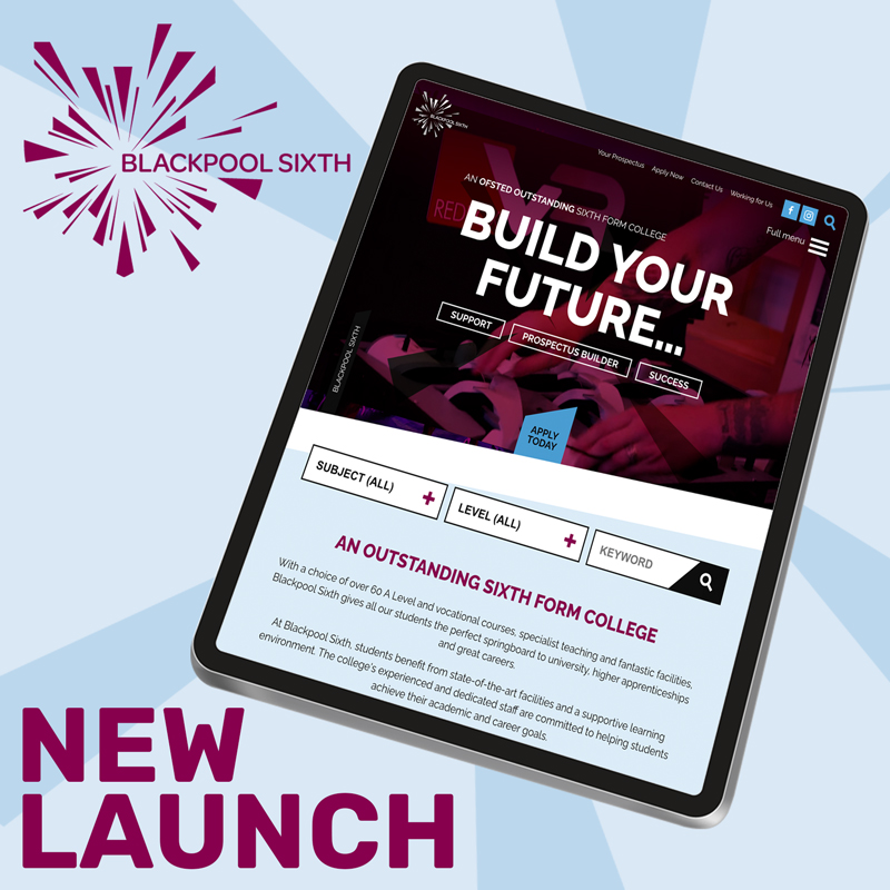 Blackpool Sixth Form College Launches New Website by Feel Created